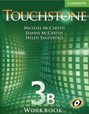 Touchstone 3b Workbook - McCarthy, Michael, and McCarten, Jeanne, and Sandiford, Helen