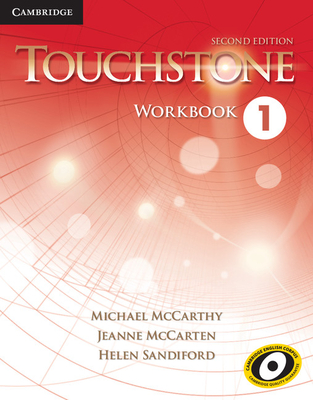 Touchstone Level 1 Workbook - McCarthy, Michael, and McCarten, Jeanne, and Sandiford, Helen