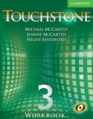 Touchstone Level 3 Workbook L3 - McCarthy, Michael, and McCarten, Jeanne, and Sandiford, Helen
