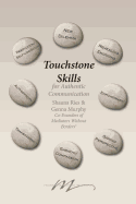 Touchstone Skills for Authentic Communication