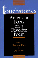 Touchstones - Pack, Robert (Editor), and Parini, Jay (Editor)