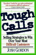 Tough Calls