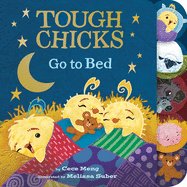Tough Chicks Go to Bed Tabbed Touch-And-Feel: An Easter and Springtime Book for Kids
