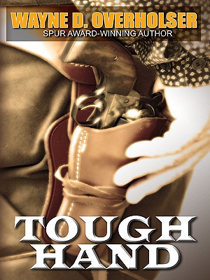 Tough Hand - Overholser, Wayne D.