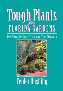 Tough Plants for Florida Gardens