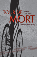 Tour de Mort: A Danutia Dranchuk Mystery