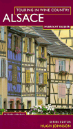 Touring in Wine Country: Alsace