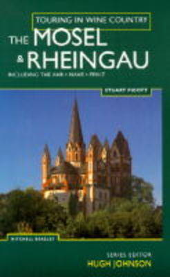 Touring in Wine Country: Mosel & Rheing - Pigott, Stuart, and Johnson, Hugh