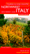 Touring in Wine Country: Northwest Italy