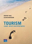 Tourism: Change, Impacts and Opportunities