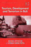 Tourism, Development and Terrorism in Bali
