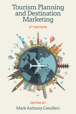 Tourism Planning and Destination Marketing - Camilleri, Mark Anthony (Editor)