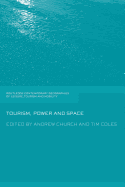 Tourism, Power and Space