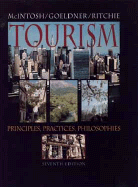 Tourism: Principles, Practices, Philosophies