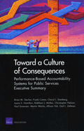 Toward a Culture of Consequences: Performance-Based Accountability Systems for Public Services