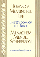 Toward a Meaningful Life