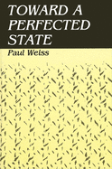Toward a Perfected State