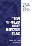 Toward anti-adhesion therapy for microbial diseases