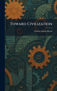 Toward Civilization
