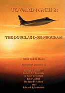 Toward Mach 2: The Douglas D-558 Program (NASA History Series Sp-4222)