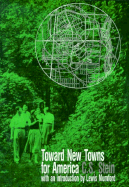 Toward New Towns for America
