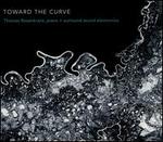 Toward the Curve