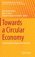 Towards a Circular Economy: Transdisciplinary Approach for Business