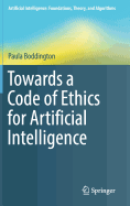 Towards a Code of Ethics for Artificial Intelligence