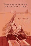 Towards a New Architecture