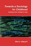 Towards a Sociology for Childhood