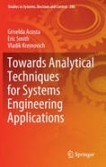 Towards Analytical Techniques for Systems Engineering Applications