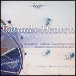 Towards Heaven (Dem Himmel Entgegen)