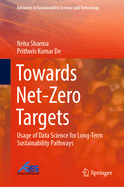 Towards Net-Zero Targets: Usage of Data Science for Long-term Sustainability Pathways