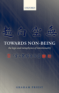 Towards Non-Being: The Logic and Metaphysics of Intentionality