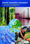 Towards Sustainable Consumption: a European Perspective
