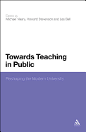 Towards Teaching in Public: Reshaping the Modern University