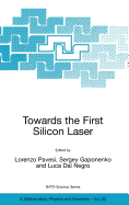 Towards the First Silicon Laser