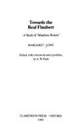 Towards the Real Flaubert: A Study of Madame Bovary