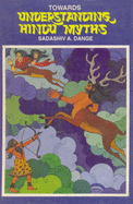 Towards Understanding Hindu Myths