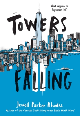 Towers Falling - Rhodes, Jewell Parker