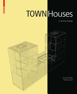 Town Houses: A Housing Typology