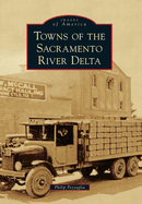 Towns of the Sacramento River Delta