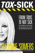 Tox-Sick: From Toxic to Not Sick