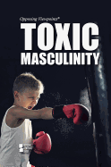 Toxic Masculinity