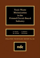 Toxic Waste Minimization in the Printed Circuit Board Industry