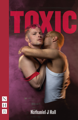 Toxic - Hall, Nathaniel J