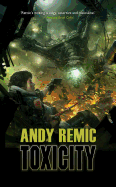 Toxicity: A Novel of the Anarchy