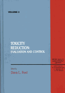 Toxicity Reduction: Evaluation and Control, Volume III