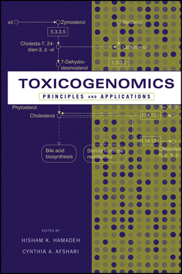 Toxicogenomics: Principles and Applications - Hamadeh, Hisham K (Editor), and Afshari, Cynthia A (Editor)
