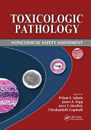 Toxicologic Pathology: Nonclinical Safety Assessment